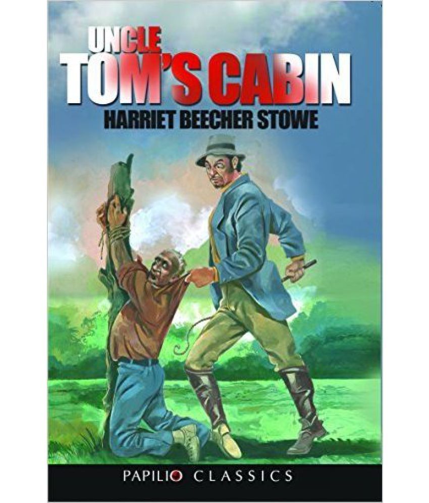 Uncle Tom S Cabin Buy Uncle Tom S Cabin Online At Low Price