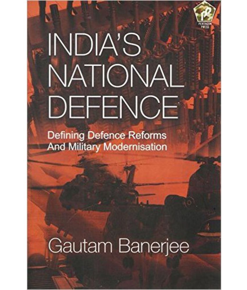     			Indias National Defence