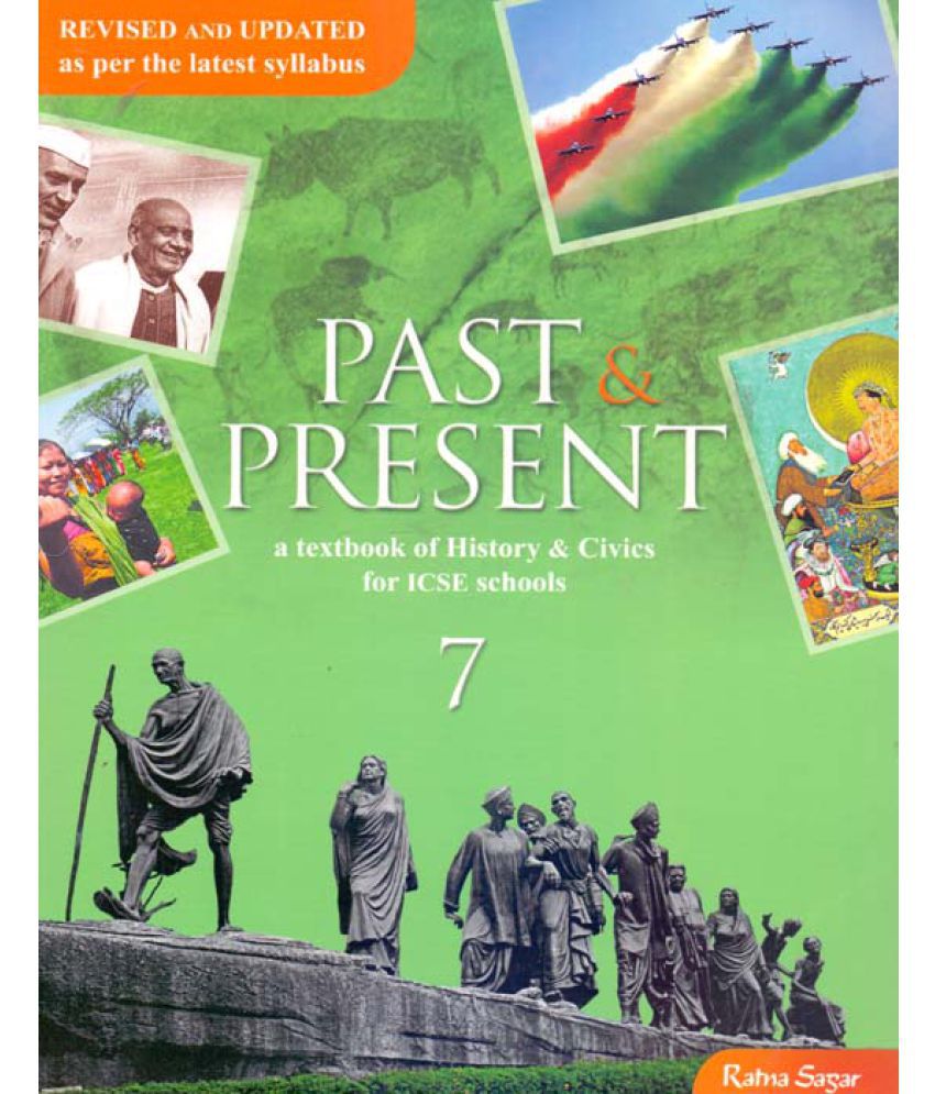     			ICSE Past & Present Text Book of History & Civics - 7