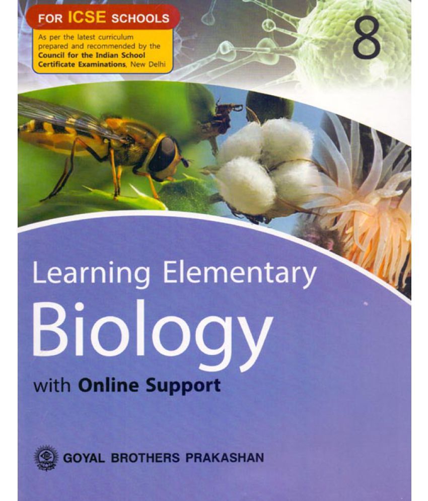 Learning Elementary Biology ICSE Class - 8: Buy Learning Elementary Biology ICSE Class - 8 ...