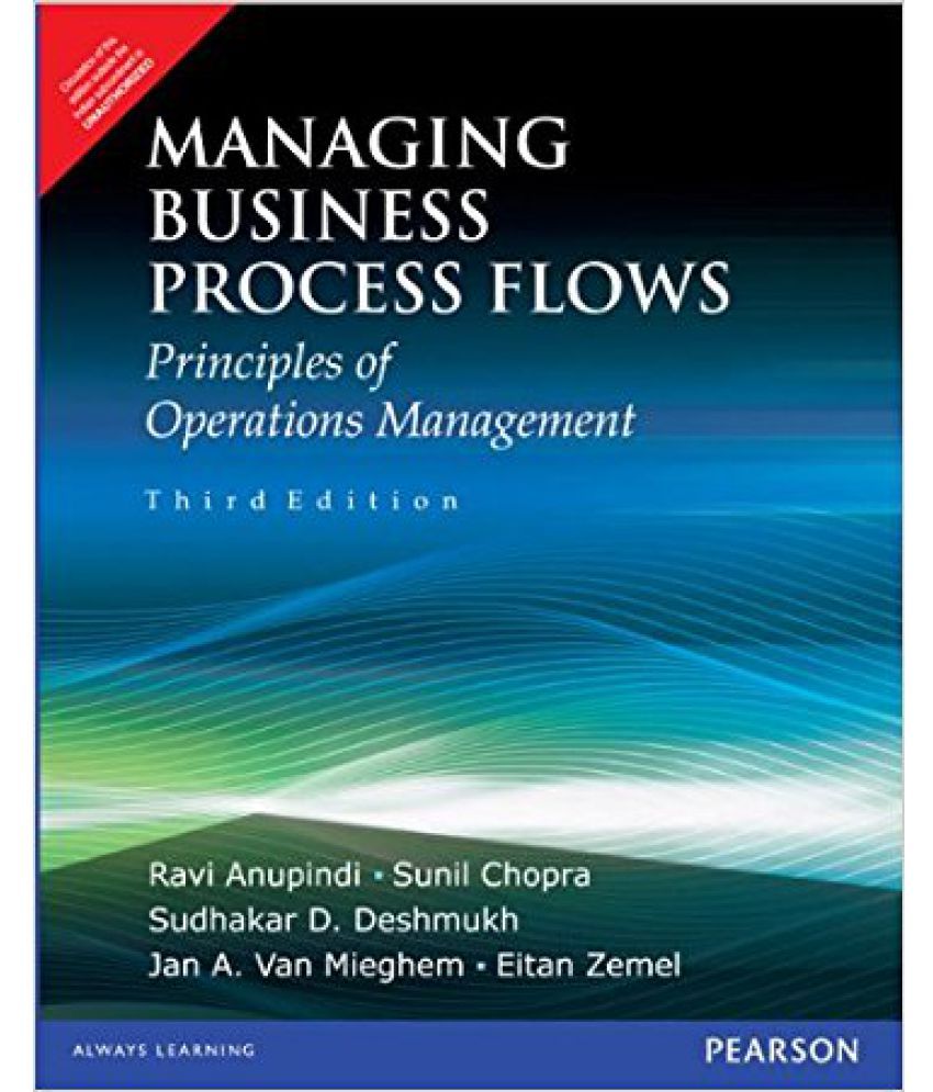 Magaging Business Process Flows : Principles Of Operations Management 3 ...