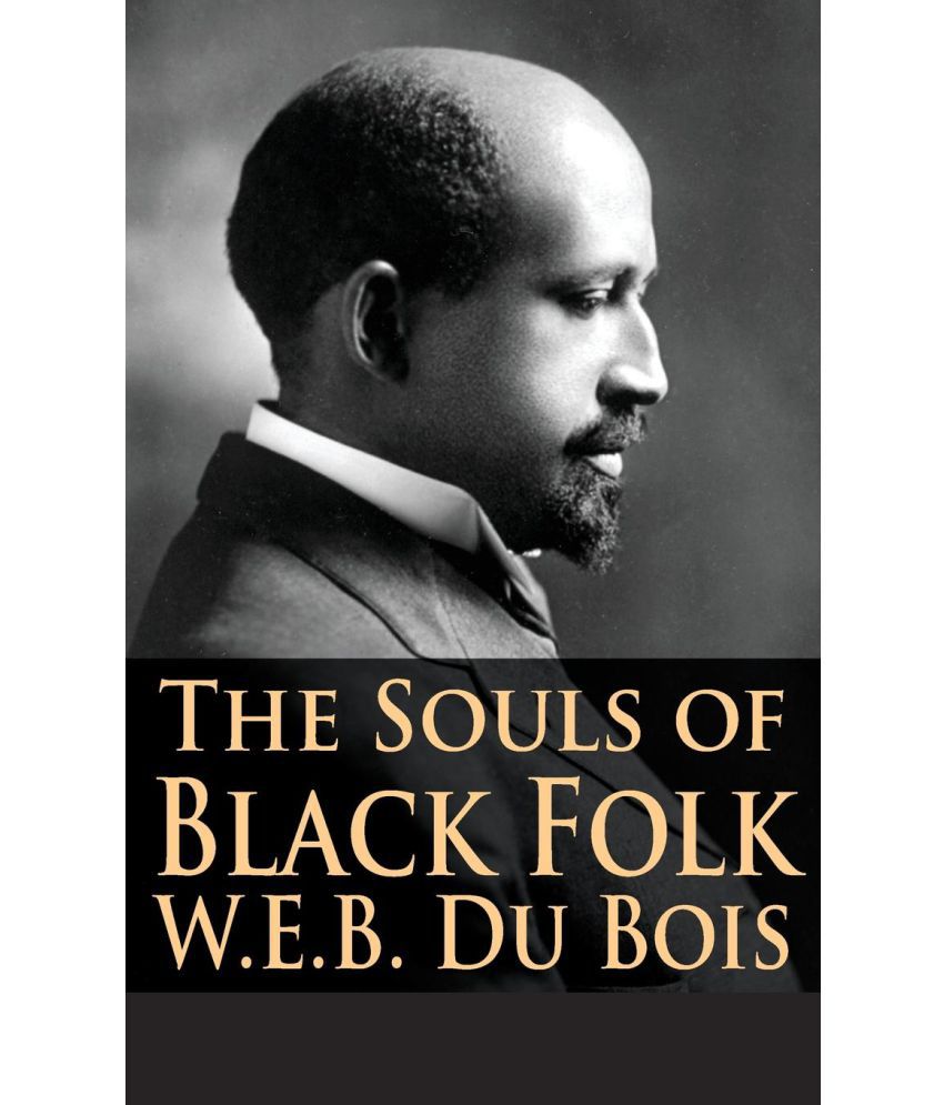 author of the souls of black folk