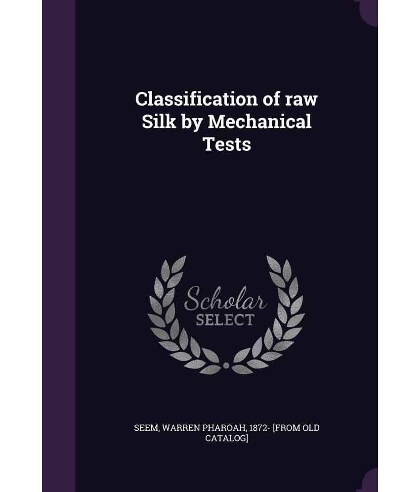 classification-of-raw-silk-by-mechanical-tests-buy-classification-of