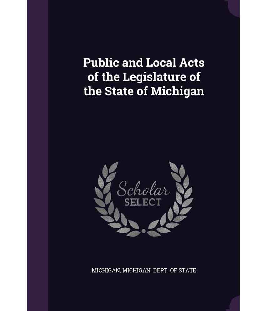 Public and Local Acts of the Legislature of the State of Michigan Buy