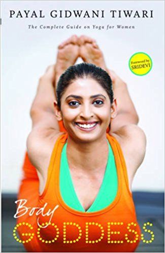     			Body Goddess: The Complete Guide on Yoga for Women