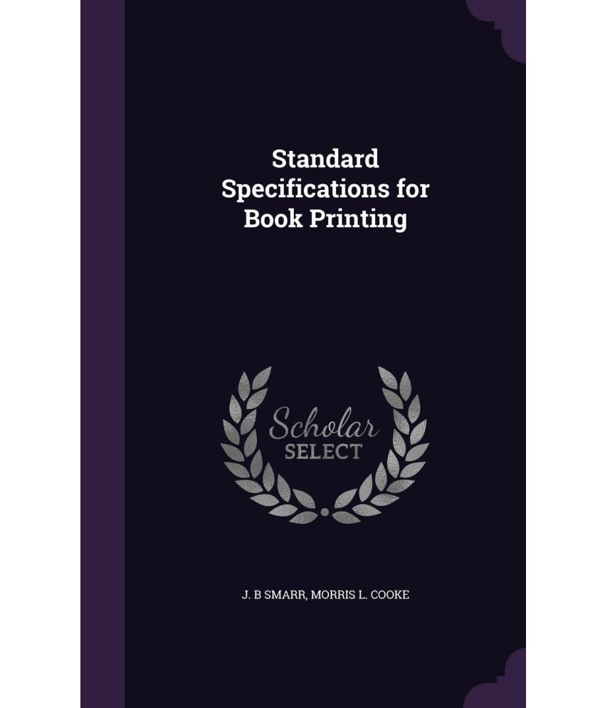 Standard Specifications for Book Printing Buy Standard Specifications for Book Printing Online