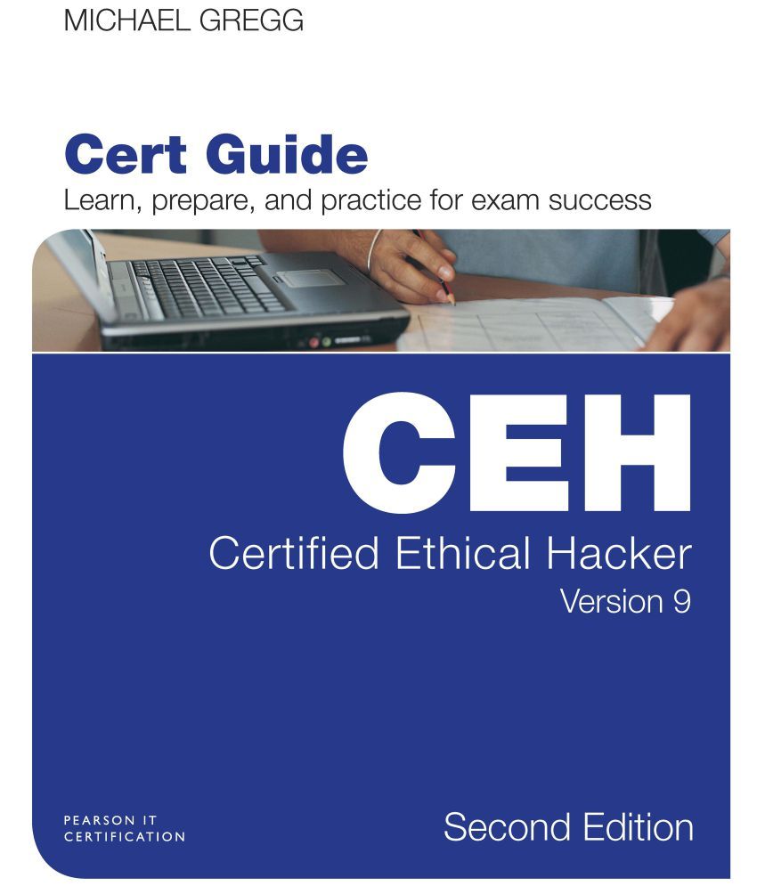 Certified Ethical Hacker CEH Version 9 Cert Guide 2e Buy Certified 