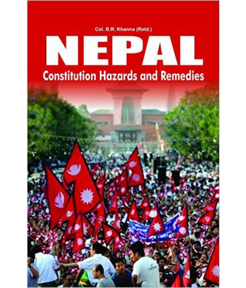     			Nepal Constitution Hazards And Remedies