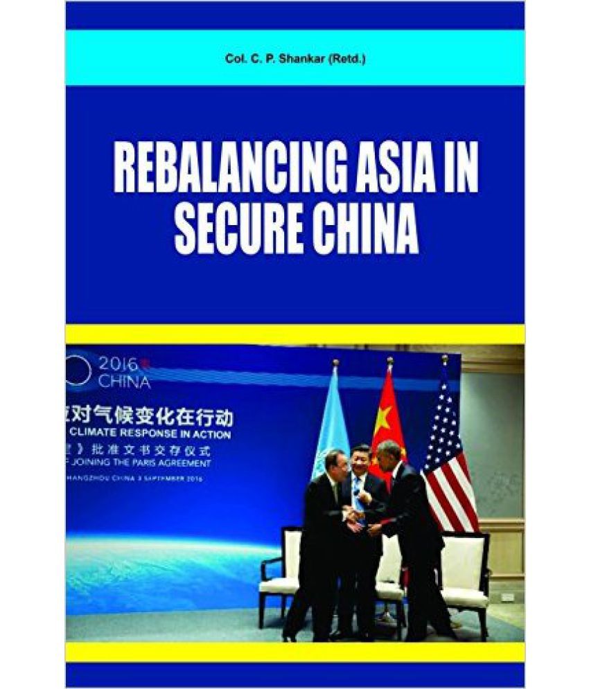     			Rebalancing Asia In Secure China
