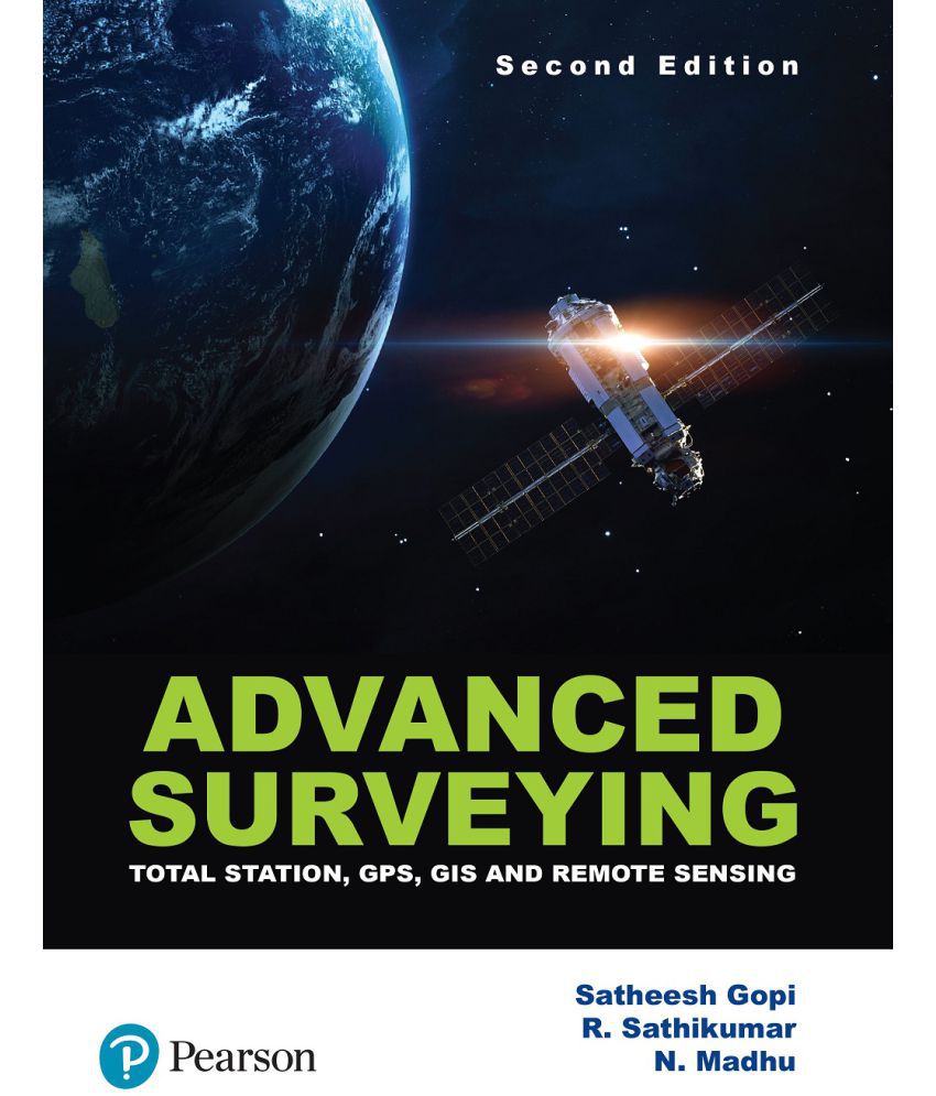     			Advanced Surveying(2e):Total Station, GPS, GIS & Remote Sensing by Pearson