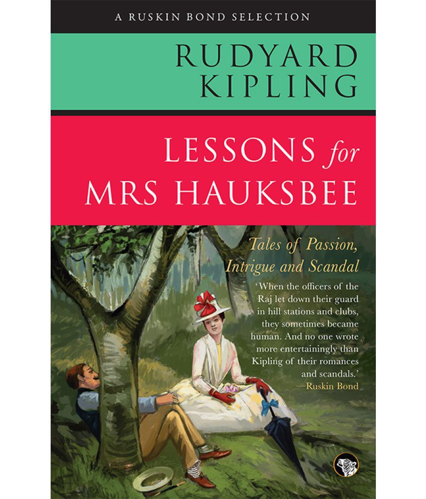     			Lessons for Mrs Hauksbee: Tales of Passion, Intrigue and Romance