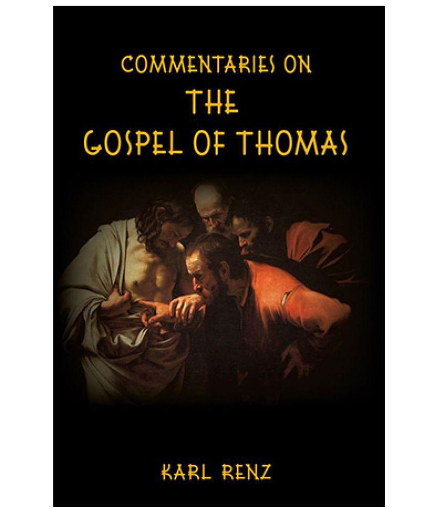     			Commentaries On The Gospel Of Thomas
