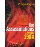 The Assassinations: A Novel of 1984