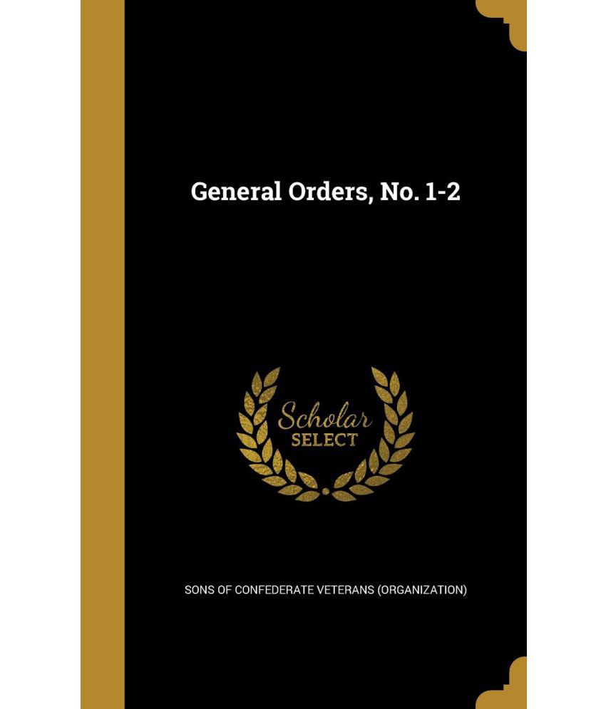General Orders, No. 12 Buy General Orders, No. 12 Online at Low