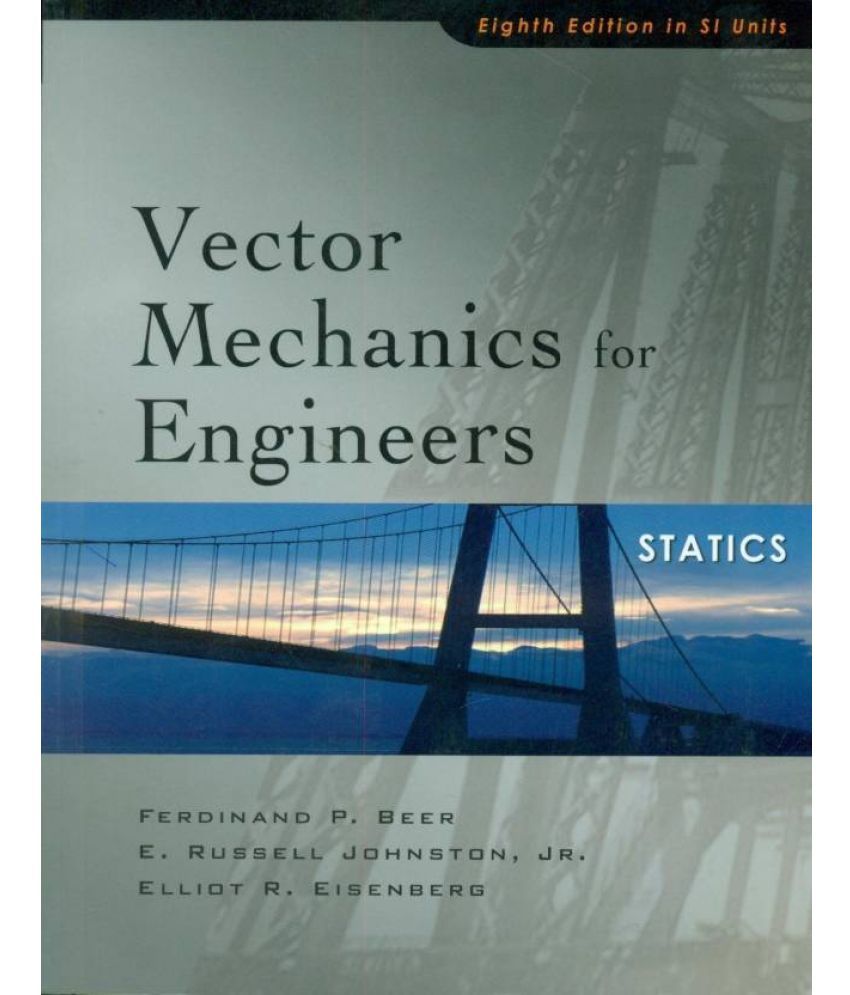 Vector Mechanics For Engineers: Statics, Si Version: Buy Vector ...