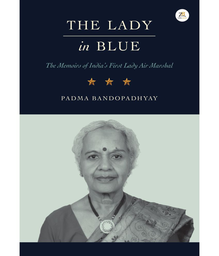 The Lady in Blue: The memoirs of First Lady Air Marshal