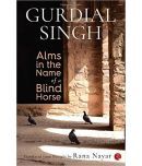 Alms In The Name Of A Blind Horse