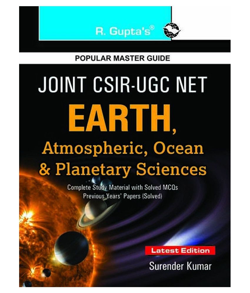     			Joint CSIR-UGC (NET) Earth, Atmospheric, Ocean and Planetary Sciences Exam Guide (Part B & C)