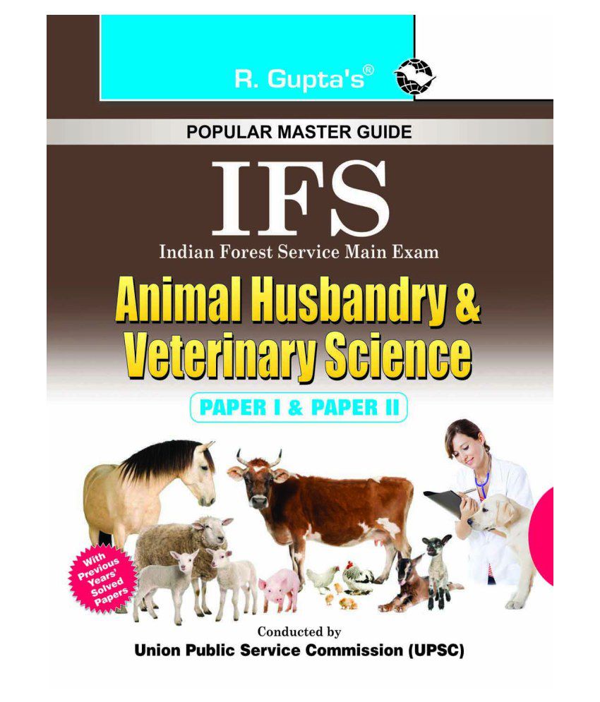     			IFS: Animal Husbandry and Veterinary Science Main Exam Guide (Paper I & II)
