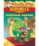 Geronimo Stilton Heromice #6: Dinosaur Danger