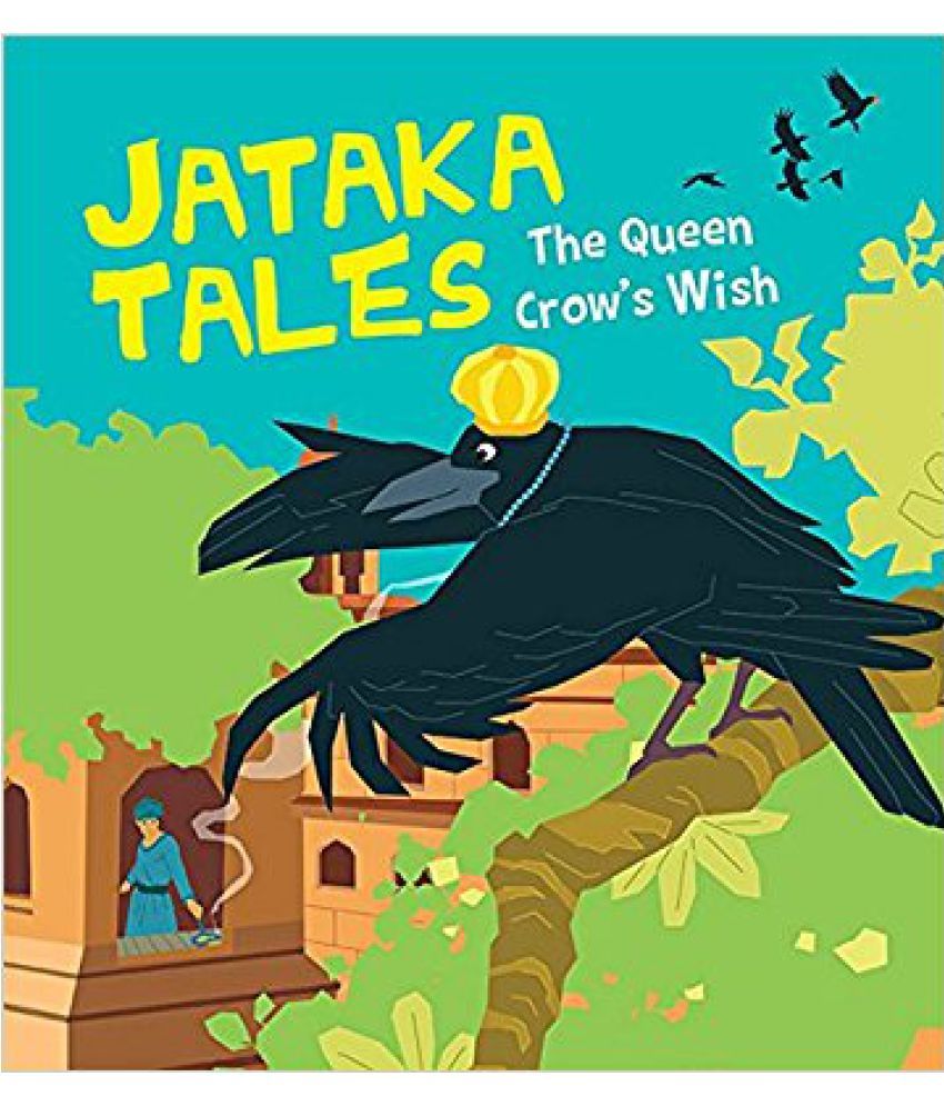     			Jataka Tales_The Queen Crows Wish