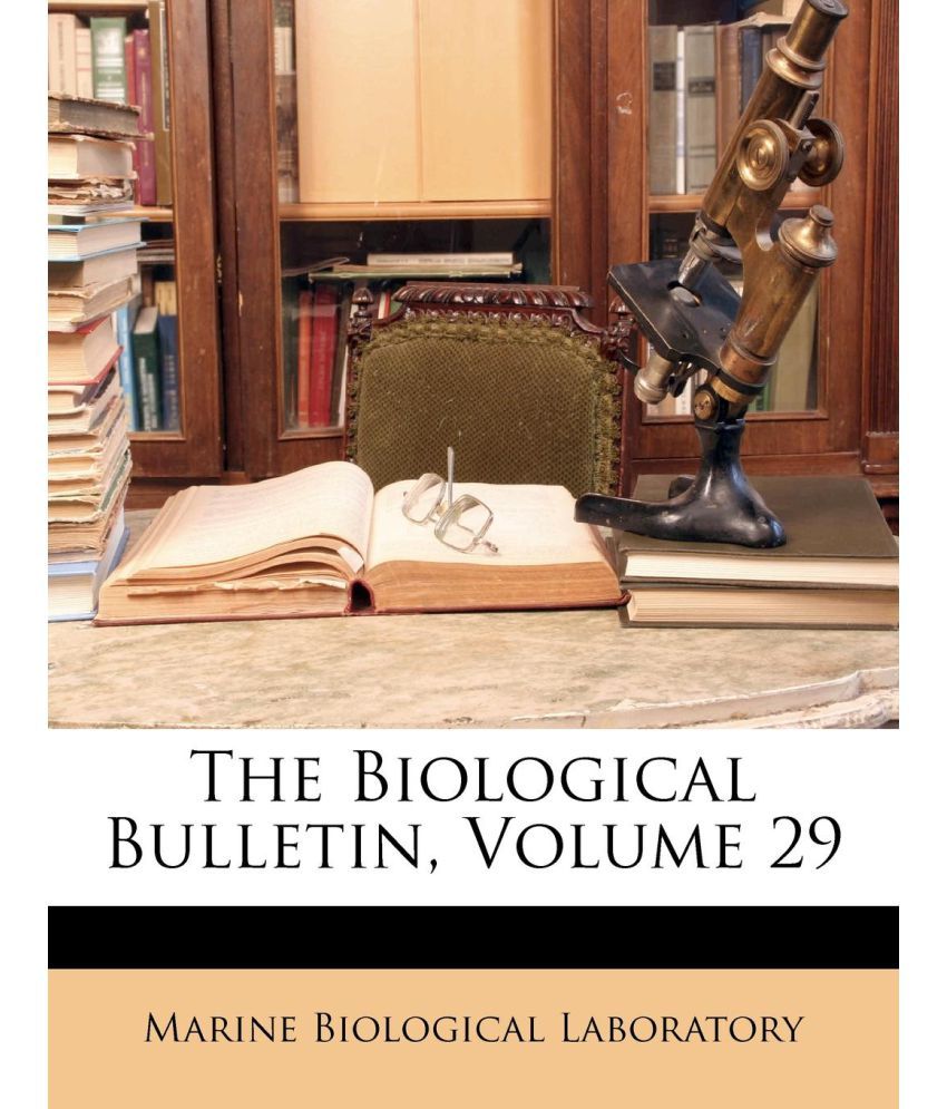 The Biological Bulletin, Volume 29 Buy The Biological Bulletin, Volume