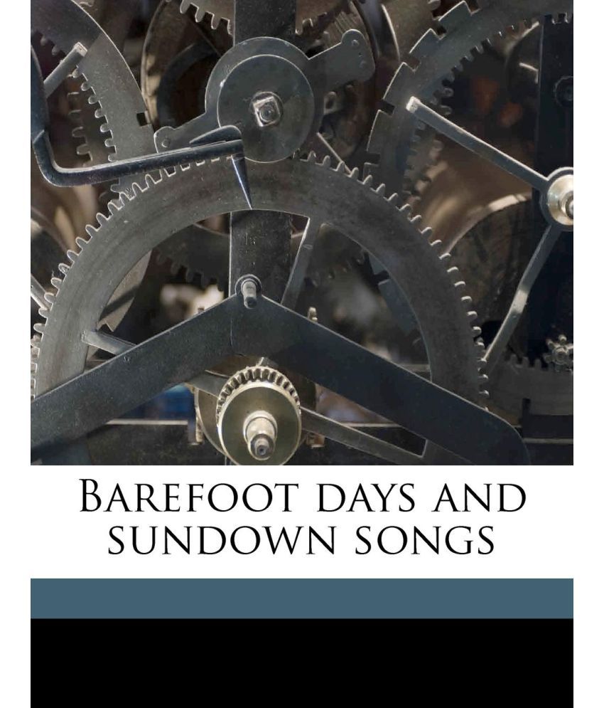Barefoot days and sundown songs Buy Barefoot days and sundown songs