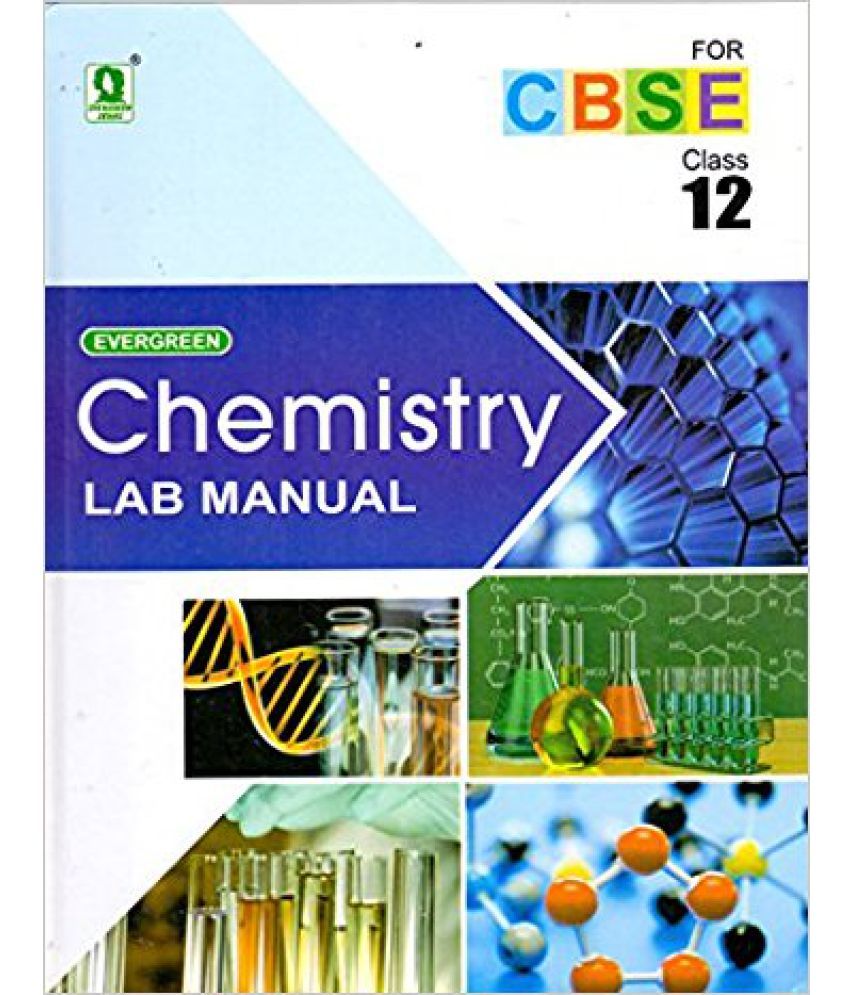 CBSE Chemistry Lab Manual (Class 12): Buy CBSE Chemistry Lab Manual (Class  12) Online at Low Price in India on Snapdeal