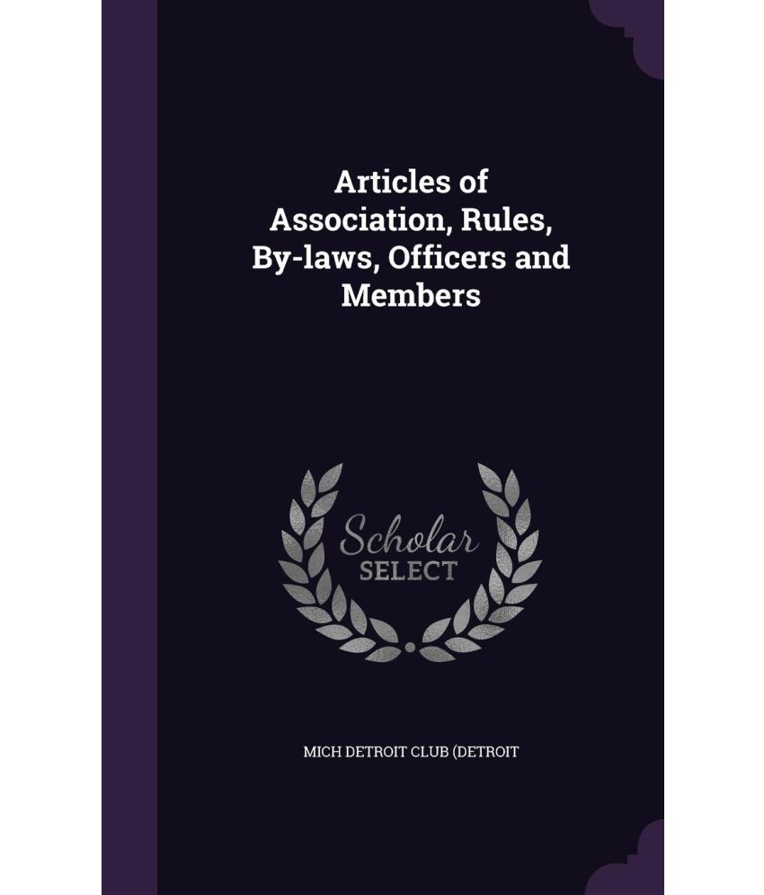 Articles of Association, Rules, Bylaws, Officers and Members Buy Articles of Association