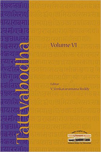     			Tattvabodha Volume 6: Essays From The Lecture Series Of The National Mission For Manuscripts