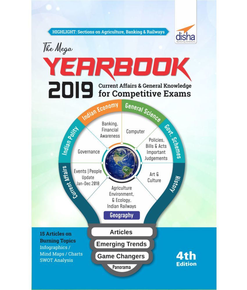 THE MEGA YEARBOOK 2019 Current Affairs & General Knowledge for petitive Exams 4th Edition THE MEGA YEARBOOK 2019 Current Affairs & General Knowledge for petitive Exams 4th Edition