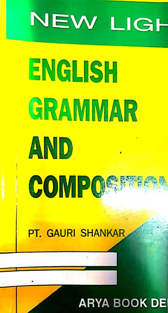 New Light English Grammar And Composition by PT. Gauri Shankar (Arya Book Depot) Buy New Light