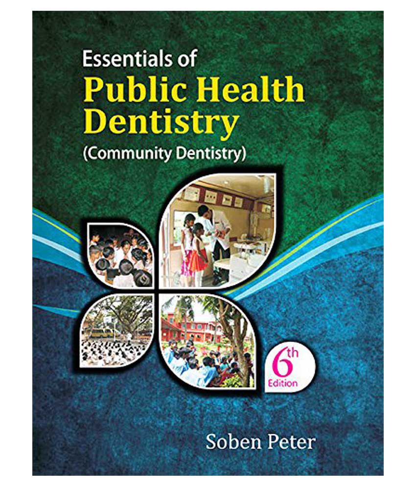 Essentials Of Public Health Dentistry Buy Essentials Of Public Health