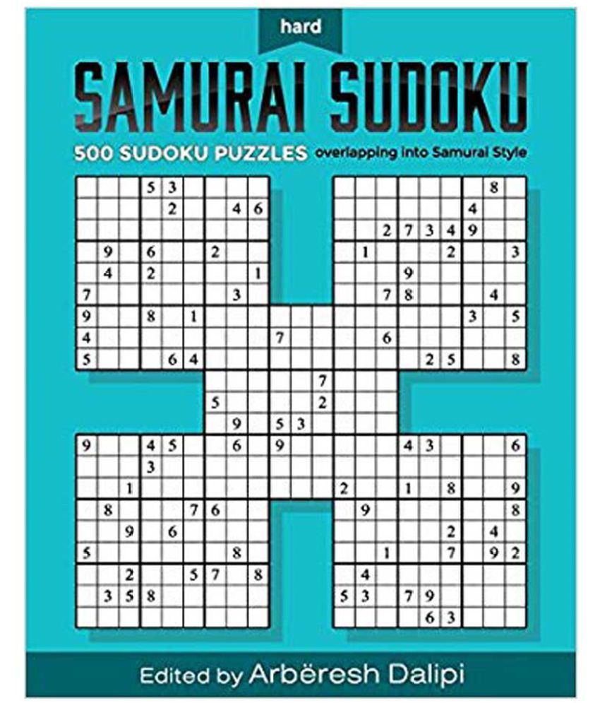 samurai sudoku puzzle book 500 hard puzzles overlapping into 100 samurai style buy samurai sudoku puzzle book 500 hard puzzles overlapping into 100 samurai style online at low price in india on snapdeal