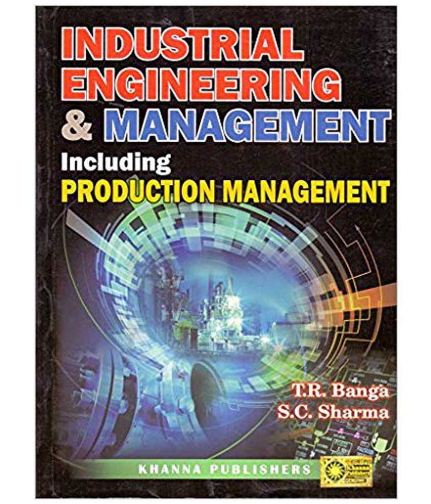 Industrial Engineering And Production Management Book