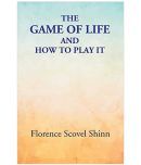 The Game of Life: and How to Play It