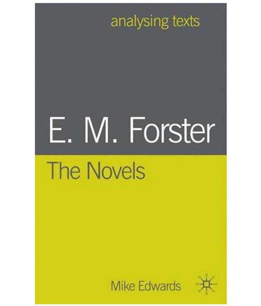 E. M. Forster, The Novels Buy E. M. Forster, The Novels Online at Low Price in India on Snapdeal E. M. Forster, The Novels Buy E. M. Forster, The Novels Online at Low Price in India on Snapdeal
