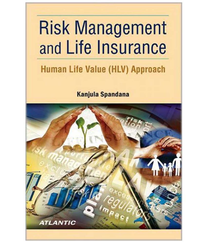 Risk Management And Life Insurance Human Life Value (HLV