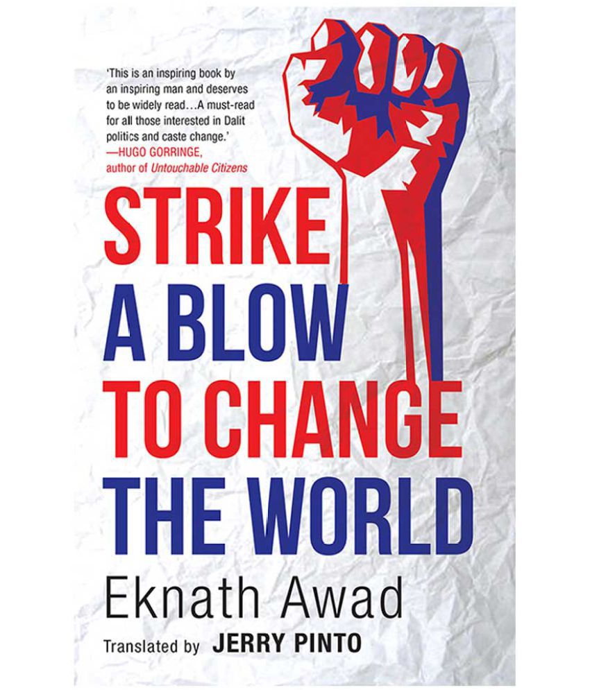     			Strike a Blow to Change the World 