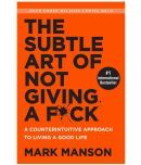 THE SUBTLE ART OF GIVING A F*CK