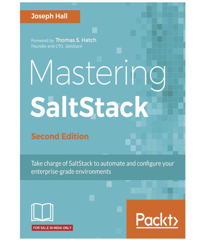 Mastering Saltstack Second Edition Buy Mastering Saltstack Second