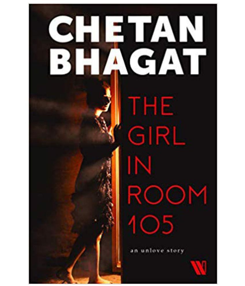 The Girl In Room 105 By Chetan Bhagat 