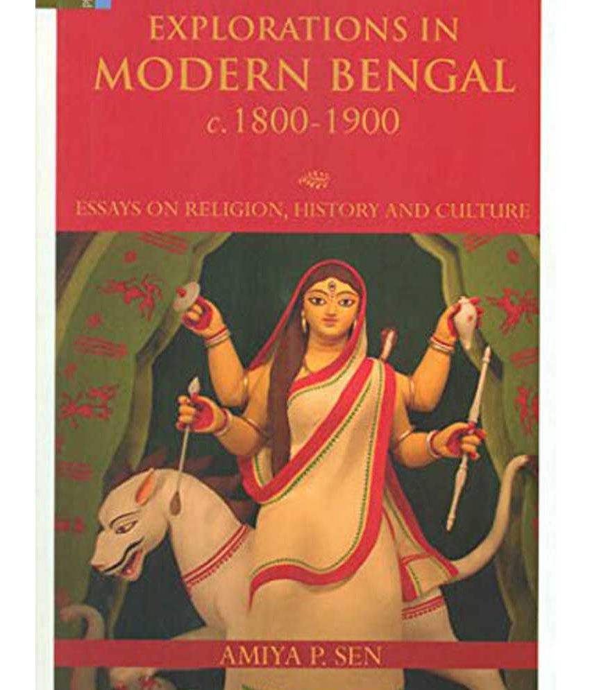     			Explorations In Modern Bengal C. 1800-1900 Essays On Religion, History And Culture