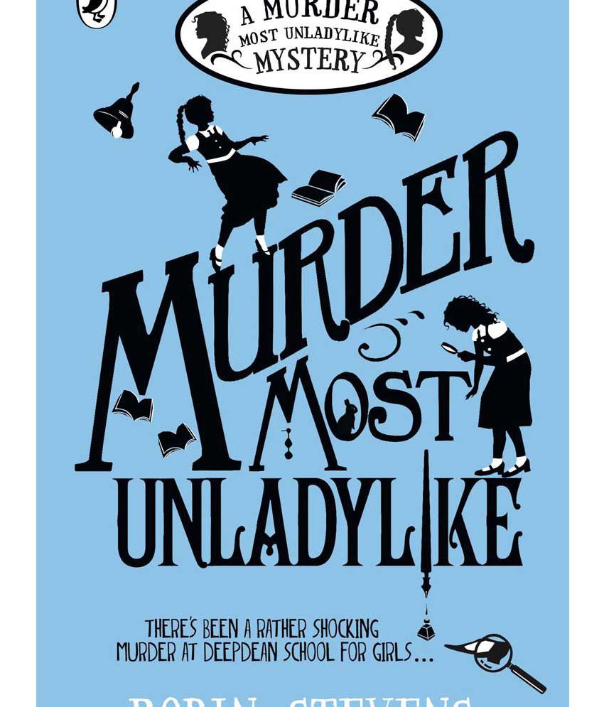     			Murder Most Unladylike (Murder Most Unladylike Mystery, Bk. 1)