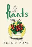 A Little Book Of Magical Plants