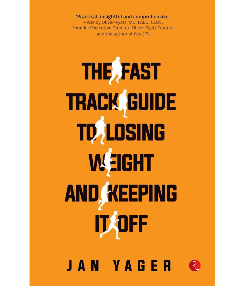     			The Fast Track Guide To Losing Weight And Keeping It Off