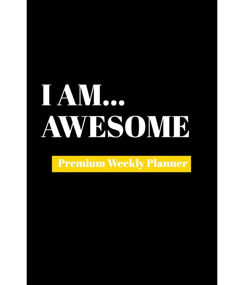 I Am Awesome Buy I Am Awesome Online At Low Price In India On Snapdeal