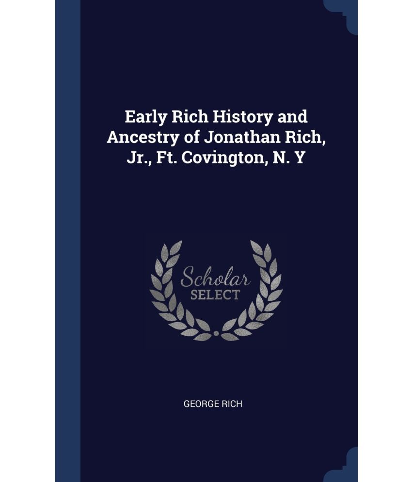 early-rich-history-and-ancestry-of-jonathan-rich-jr-ft-covington-n-y-buy-early-rich