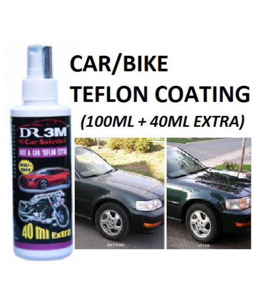 Dr3m All Car Bike Teflon Coating 100ml 40ml Free Buy Dr3m All Car Bike Teflon Coating 100ml 40ml Free Online At Low Price In India On Snapdeal