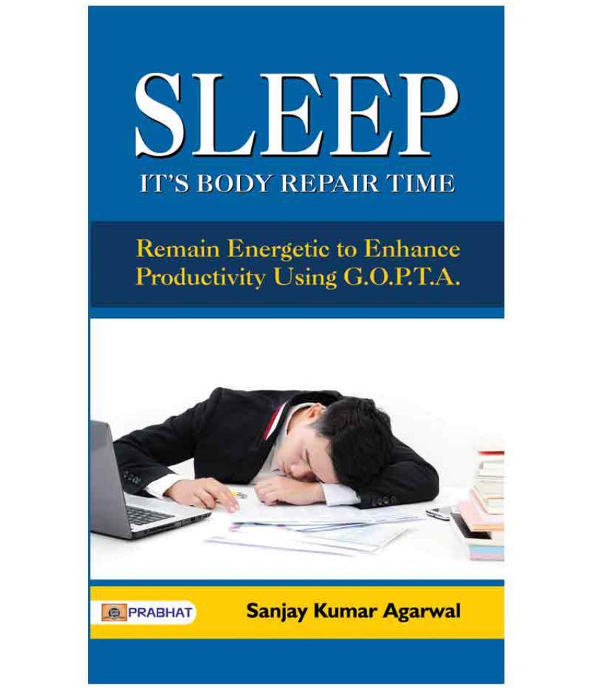     			Sleep : It's Body Repair Time